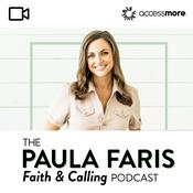 Podcast The Paula Faris 'Faith & Calling' Podcast VIDEO