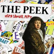 Podcast The Peek with Samuel Pepys