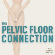 Podcast The Pelvic Floor Connection