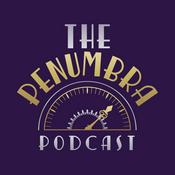 Podcast The Penumbra Podcast