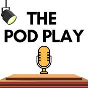 Podcast The Pod Play