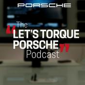 Podcast Let's Torque Porsche