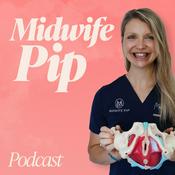 Podcast Midwife Pip Podcast