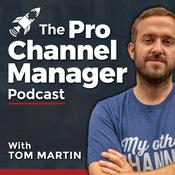 Podcast The Pro Channel Manager Podcast
