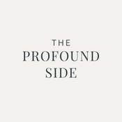 Podcast The Profound Side