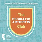 Podcast The Psoriatic Arthritis Club