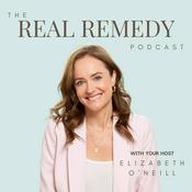Podcast The Real Remedy Podcast with Elizabeth O'Neill