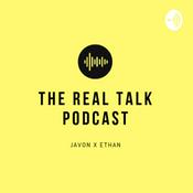 Podcast The Real Talk Podcast with Javon and Ethan