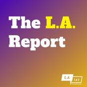 Podcast The LA Report