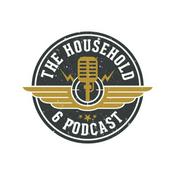 Podcast The Household 6 Podcast