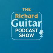 Podcast The Richard Guitar Podcast Show