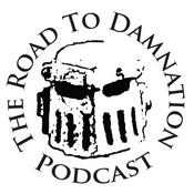 Podcast The Road to Damnation
