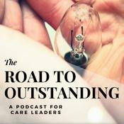 Podcast The Road To Outstanding