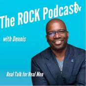 Podcast The Rock Podcast With Dennis