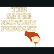 Podcast The Sauce Factory