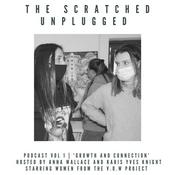 Podcast The Scratched Unplugged: Growth and Connection (TRAILER)
