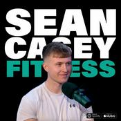 Podcast The Sean Casey Fitness Podcast