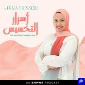 Podcast The Secrets of Weight Loss with Dr. Dina Hussein | أسرارالتخسيس مع الدكتورة دينا حسين