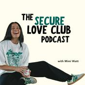 Podcast The Secure Love Club Podcast