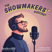 Podcast Showmakers: the podcast about how to make better podcasts
