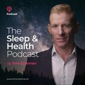 Podcast The Sleep &amp; Health Podcast
