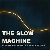 Podcast The Slow Machine