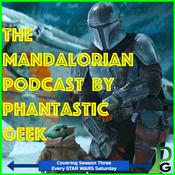 Podcast The Mandalorian Podcast by Phantastic Geek