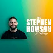 Podcast The Stephen Howson Podcast