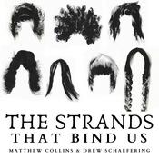 Podcast The Strands That Bind Us