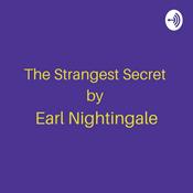 Podcast The Strangest Secret by Earl Nightingale