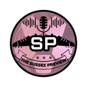 Podcast The Sussex Preview