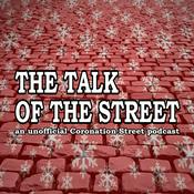 Podcast The Talk of the Street: A Coronation Street Podcast