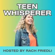 Podcast Teen Whisperer | Understanding Teen Girls & Emotional Regulation