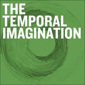 Podcast The Temporal Imagination