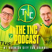 Podcast The TNC Podcast | A Norwich City Podcast