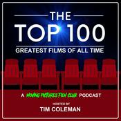 Podcast The Top 100 Greatest Films Of All Time
