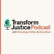 Podcast The Transform Justice Podcast