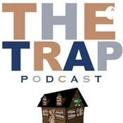 Podcast The Trap PodCast