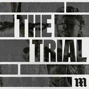 Podcast The Trial