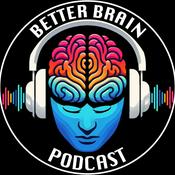 Podcast The Better Brain Podcast