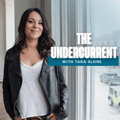 Podcast The Undercurrent with Tara Slone