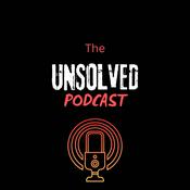 Podcast The Unsolved Podcast
