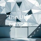 Podcast The Utah temples