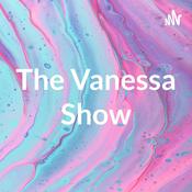 Podcast The Vanessa Show