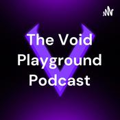 Podcast The Void Playground Podcast
