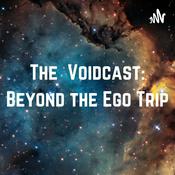 Podcast Void Cast: Beyond the Ego
