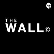 Podcast The Wall