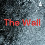 Podcast The Wall