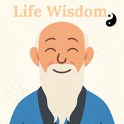 Life Wisdom - By Words of Taoism