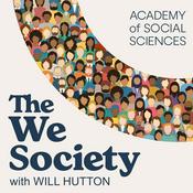 Podcast The We Society with Will Hutton